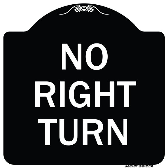 SignMission Designer Series Sign - No Right Turn | Black & White 18" X 18" Heavy-Gauge Aluminum Architectural Sign | Protect Your Business & Municipality | Made in the USA