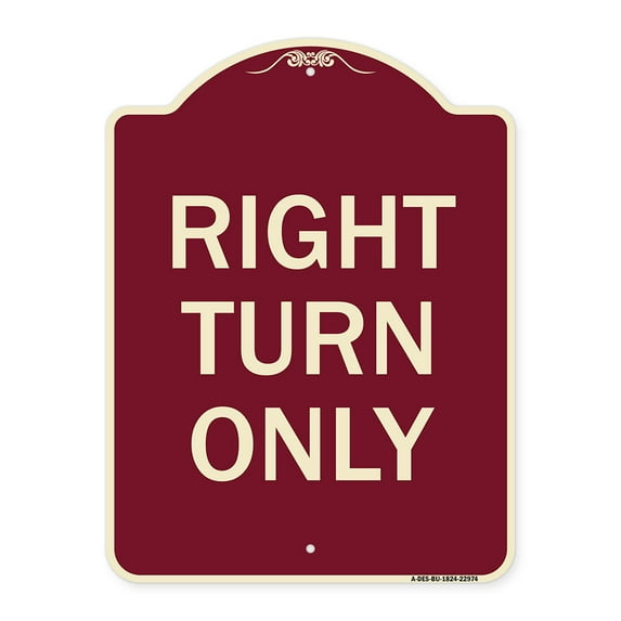 SignMission Designer Series Sign - Right Turn Only | Burgundy 18" x 24" Heavy-Gauge Aluminum Architectural Sign | Protect Your Business & Municipality | Made in the USA