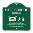 thumbnail image 1 of SignMission A-DES-G-1818-9755 18 x 18 in. Green Designer Series Sign - Safe School Notice Students Must Enter & Exit From Driver Side of the Vehicle, 1 of 4
