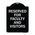 thumbnail image 1 of SignMission Designer Series Sign - School Parking Sign Reserved for Faculty and Visitors | Black & White 18" x 24" Heavy-Gauge Aluminum Architectural Sign | Made in the USA, 1 of 4