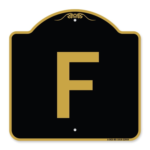 SignMission Designer Series Sign - Sign with Letter F | Black & Gold 18" X 18" Heavy-Gauge Aluminum Architectural Sign | Protect Your Business & Municipality | Made in the USA