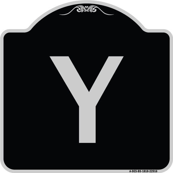 SignMission Designer Series Sign - Sign with Letter Y | Black & Silver 18" X 18" Heavy-Gauge Aluminum Architectural Sign | Protect Your Business & Municipality | Made in the USA