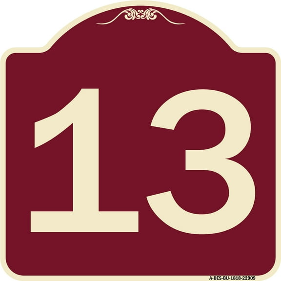 SignMission Designer Series Sign - Sign with Number '13 | Burgundy 18" X 18" Heavy-Gauge Aluminum Architectural Sign | Protect Your Business & Municipality | Made in the USA