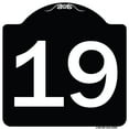 thumbnail image 1 of SignMission Designer Series Sign - Sign with Number '19 | Black & White 18" X 18" Heavy-Gauge Aluminum Architectural Sign | Protect Your Business & Municipality | Made in the USA, 1 of 4