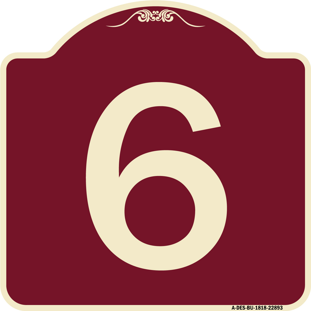 SignMission Designer Series Sign - Sign with Number 6 | Burgundy 18