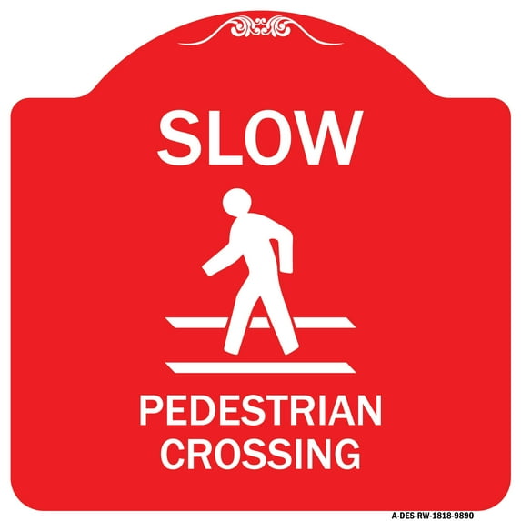 SignMission Designer Series Sign - Slow Pedestrian Crossing | Red & White 18" X 18" Heavy-Gauge Aluminum Architectural Sign | Protect Your Business & Municipality | Made in the USA