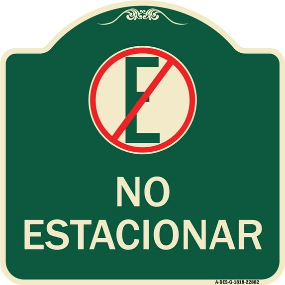 SignMission Designer Series Sign - Spanish Parking Sign No Estacionar (No Parking) (With Graphic) | Green & Tan 18" X 18" Heavy-Gauge Aluminum Architectural Sign | Made in the USA