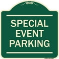 thumbnail image 1 of SignMission Designer Series Sign - Special Event Parking | Green & Tan 18" X 18" Heavy-Gauge Aluminum Architectural Sign | Protect Your Business & Municipality | Made in the USA, 1 of 4