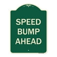 thumbnail image 1 of SignMission A-DES-G-1824-9889 Designer Series Sign - Speed Bump Ahead, 1 of 4