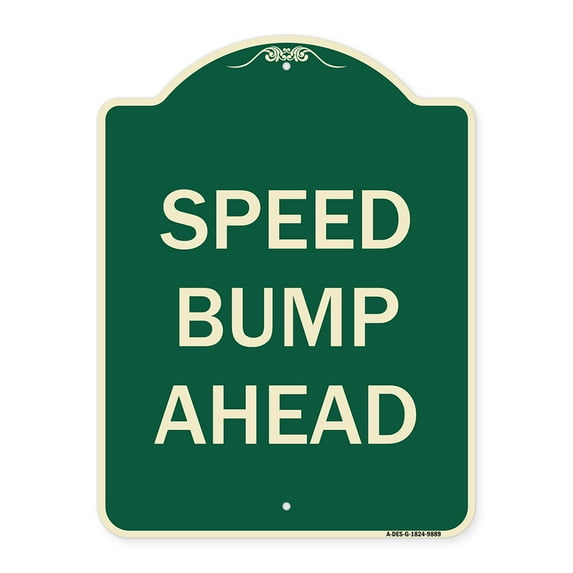 SignMission A-DES-G-1824-9889 Designer Series Sign - Speed Bump Ahead