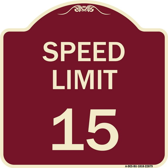 SignMission Designer Series Sign - Speed Limit 15 Mph | Burgundy 18" X 18" Heavy-Gauge Aluminum Architectural Sign | Protect Your Business & Municipality | Made in the USA
