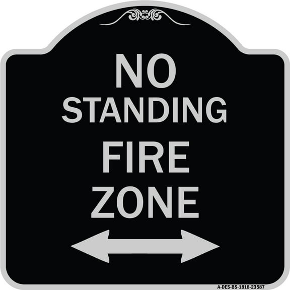 SignMission Designer Series Sign - No Standing Fire Zone with Bidirectional Arrow | Black & Silver 18" X 18" Heavy-Gauge Aluminum Architectural Sign | Made in the USA