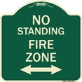 thumbnail image 1 of SignMission Designer Series Sign - No Standing Fire Zone with Bidirectional Arrow | Green & Tan 18" X 18" Heavy-Gauge Aluminum Architectural Sign | Made in the USA, 1 of 4
