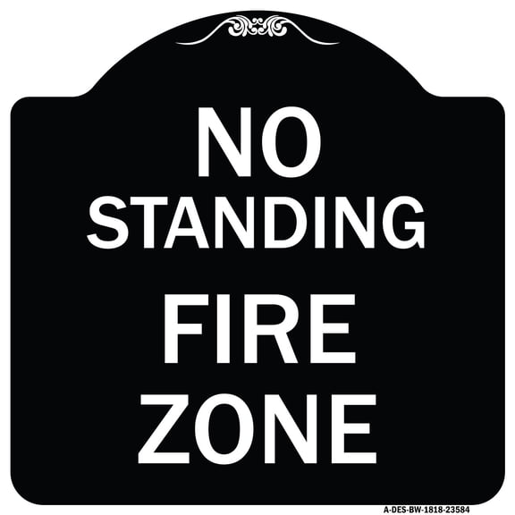 SignMission Designer Series Sign - No Standing Fire Zone | Black & White 18" X 18" Heavy-Gauge Aluminum Architectural Sign | Protect Your Business & Municipality | Made in the USA