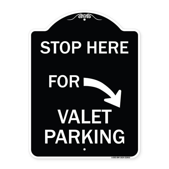 SignMission Designer Series Sign - Stop Here for Valet Parking (Right Arrow) | Black & White 18" x 24" Heavy-Gauge Aluminum Architectural Sign | Protect Your Business & Municipality |