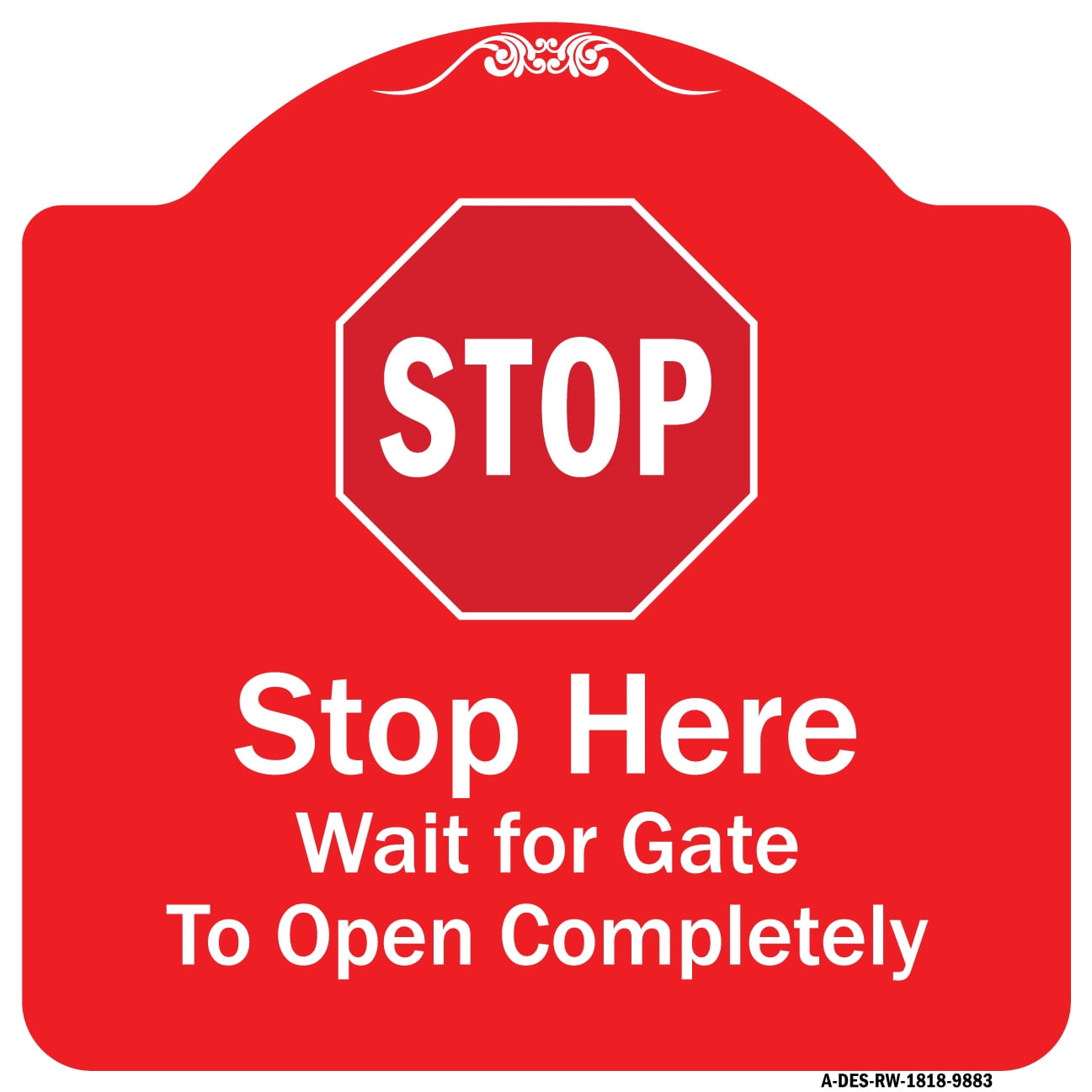 SignMission Designer Series Sign Stop Wait For Gate To Open signmission-designer-series-sign-stop-wait-for-gate-to-open