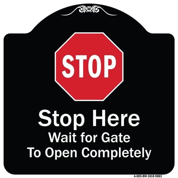 SignMission Designer Series Sign - Stop, Wait For Gate To Open Completely With Symbol | Black & White 18" X 18" Heavy-Gauge Aluminum Architectural Sign | Made in the USA