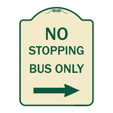 SignMission Designer Series Sign - No Stopping Bus Only with Arrow (Right) | Tan & Green 18" x 24" Heavy-Gauge Aluminum Architectural Sign | Protect Your Business & Municipality | Made