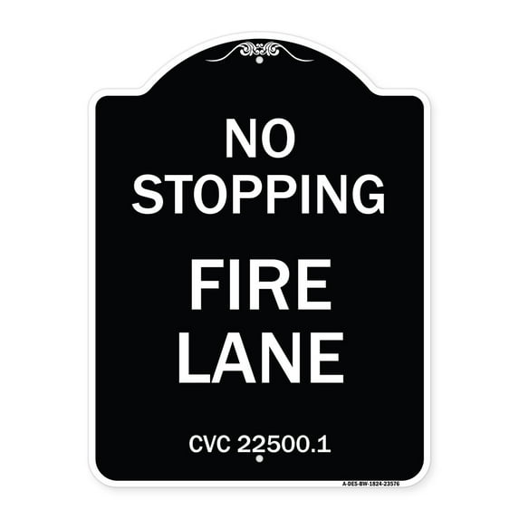 SignMission Designer Series Sign - No Stopping Fire Lane - Refer to CVC 22500.1 | Black & White 18" x 24" Heavy-Gauge Aluminum Architectural Sign | Made in the USA