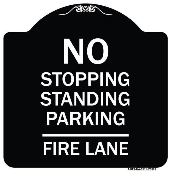 SignMission Designer Series Sign - No Stopping Standing Parking - Fire Lane | Black & White 18" X 18" Heavy-Gauge Aluminum Architectural Sign | Made in the USA