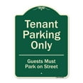 thumbnail image 1 of SignMission A-DES-G-1824-9882 18 x 24 in. Green Designer Series Sign - Tenant Parking Only, Guests Park On Street, 1 of 4