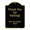 thumbnail image 1 of SignMission Designer Series Sign - Thank You For Visiting, See You Again Soon | Black & Gold 18" X 24" Heavy-Gauge Aluminum Architectural Sign | Protect Your Business & Municipality |, 1 of 4