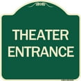thumbnail image 1 of SignMission Designer Series Sign - Theater Entrance | Green & Tan 18" X 18" Heavy-Gauge Aluminum Architectural Sign | Protect Your Business & Municipality | Made in the USA, 1 of 4