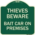 thumbnail image 1 of SignMission Designer Series Sign - Thieves Beware Bait Car on Premises | Green & Tan 18" X 18" Heavy-Gauge Aluminum Architectural Sign | Protect Your Business & Municipality | Made in, 1 of 4