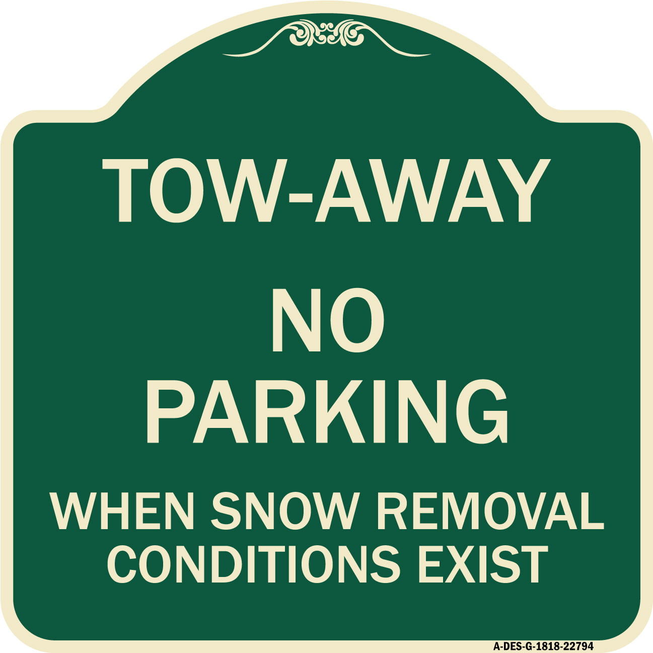 SignMission Designer Series Sign - Tow-Away No Parking When Snow