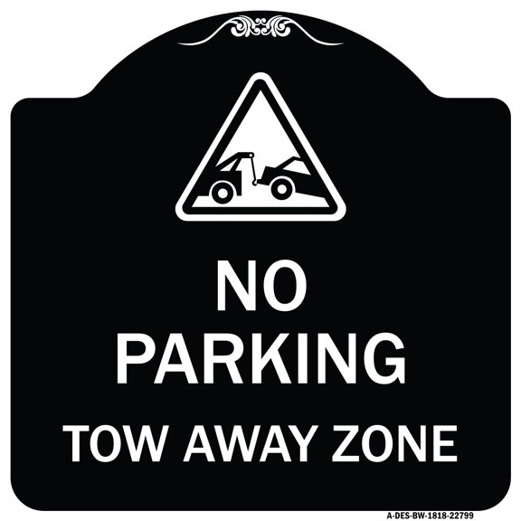 SignMission Designer Series Sign - Tow Away Zone with Graphic | Black & White 18" X 18" Heavy-Gauge Aluminum Architectural Sign | Protect Your Business & Municipality | Made in the USA