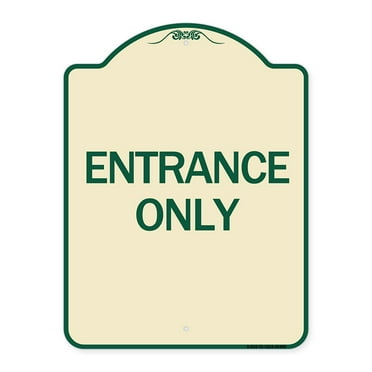 SignMission Designer Series Sign - Traffic Entrance Sign Entrance Only | Tan & Green 18" x 24" Heavy-Gauge Aluminum Architectural Sign | Protect Your Business & Municipality | Made in