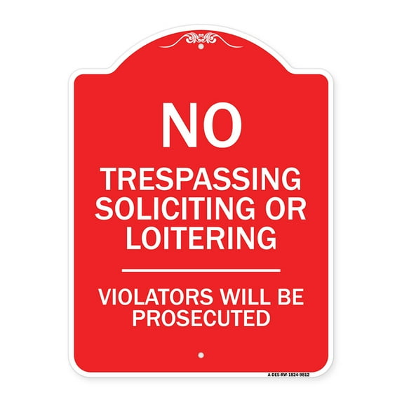 SignMission Designer Series Sign - No Trespassing Soliciting Or Loitering Violators Will Be Prosecuted | Red & White 18" x 24" Heavy-Gauge Aluminum Architectural Sign | Made in the USA