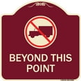 thumbnail image 1 of SignMission Designer Series Sign - No Truck Sign (No Truck Graphic) Beyond This Point | Burgundy 18" X 18" Heavy-Gauge Aluminum Architectural Sign | Made in the USA, 1 of 4