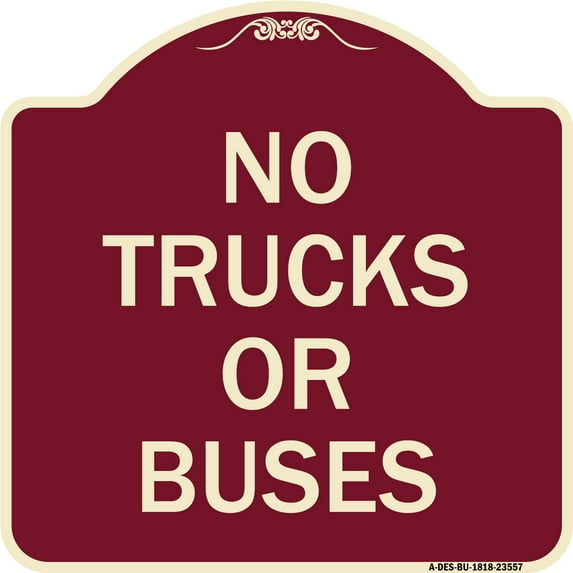 SignMission Designer Series Sign - No Trucks or Buses | Burgundy 18" X 18" Heavy-Gauge Aluminum Architectural Sign | Protect Your Business & Municipality | Made in the USA