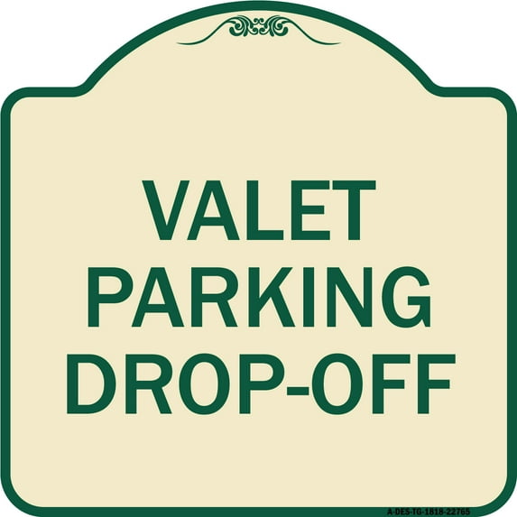 SignMission Designer Series Sign - Valet Parking Drop-Off | Tan & Green 18" X 18" Heavy-Gauge Aluminum Architectural Sign | Protect Your Business & Municipality | Made in the USA