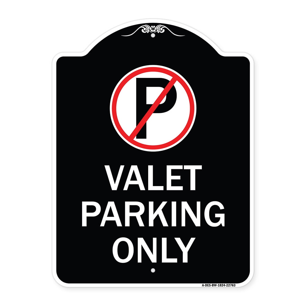 SignMission Designer Series Sign Valet Parking Only Black & White 18" x 24" HeavyGauge