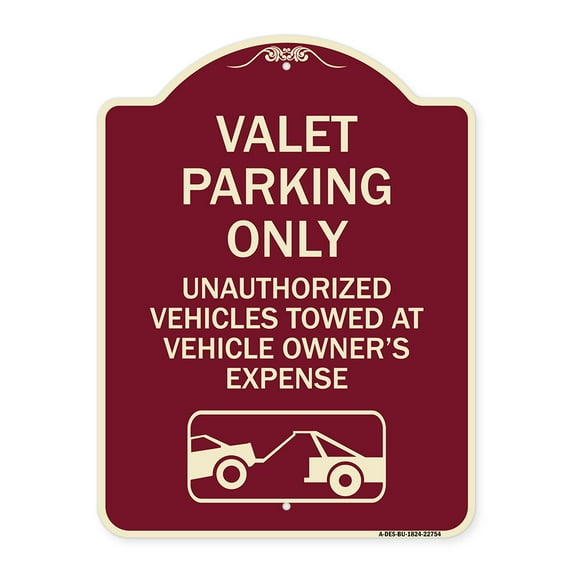 SignMission Designer Series Sign - Valet Parking Only Unauthorized Vehicles Towed at Owner Expense with Graphic | Burgundy 18" x 24" Heavy-Gauge Aluminum Architectural Sign | Made in