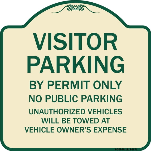 SignMission Designer Series Sign - Visitor Parking By Permit Only No Public Parking Sign | Tan & Green 18" X 18" Heavy-Gauge Aluminum Architectural Sign | Made in the USA