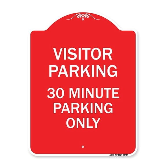 SignMission A-DES-RW-1824-22727 18 x 24 in. Designer Series Sign - Visitor Parking Sign Visitor Parking 30 Minute Parking Only, Red & White