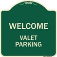 thumbnail image 1 of SignMission Designer Series Sign - Welcome Valet Parking | Green & Tan 18" X 18" Heavy-Gauge Aluminum Architectural Sign | Protect Your Business & Municipality | Made in the USA, 1 of 4