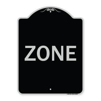 SignMission Designer Series Sign - Zone | Black & Silver 18" x 24" Heavy-Gauge Aluminum Architectural Sign | Protect Your Business & Municipality | Made in the USA