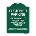 thumbnail image 1 of SignMission Designer Sign - Customer Parking - Use Parking Lot at Own Risk No Overnight Parking Unauthorized Vehicles Will Be Towed at Owner's Expense | Green & White 18" X 24" Aluminum, 1 of 4