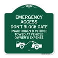 thumbnail image 1 of SignMission Designer Sign - Emergency Access Don't Block Gate Unauthorized Vehicles Towed at Vehicle Owner's Expense (With Car Tow Graphic) | Green & White 18" X 18" Aluminum, 1 of 4