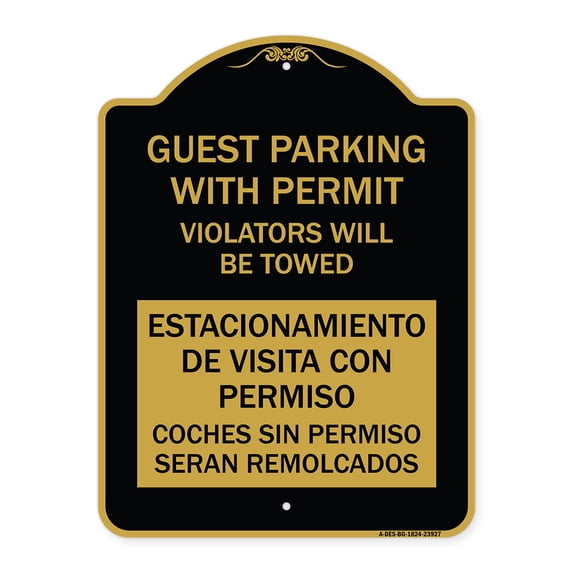 SignMission Designer Sign - Guest Parking with Permit Violators Will Be Towed Estacionamento De Visita Con Permiso Coches Sin Permiso Seran Remolcadoa | Black & Gold 18" X 24" Aluminum