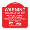 thumbnail image 1 of SignMission Designer Sign - No Parking Without Permit Warning Sign Permit Parking Only Unauthorized Vehicles Will Be Towed at Vehicle Owner's Expense | Red & White 18" X 18" Aluminum, 1 of 4