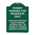 thumbnail image 1 of SignMission Designer Sign - Permit Parking for Residents Only Vehicles Without Valid Parking Permits Will Be Towed at Vehicle Owner's Expense | Green & White 18" X 24" Aluminum, 1 of 4