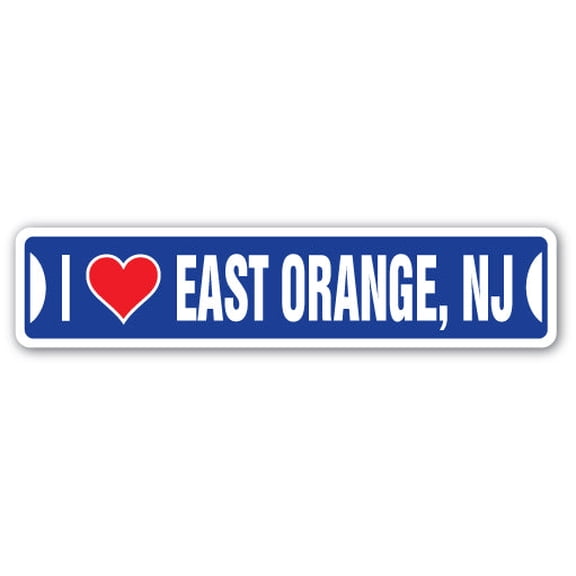 I LOVE EAST ORANGE NEW JERSEY Street Sign nj city state us wall road décor gift