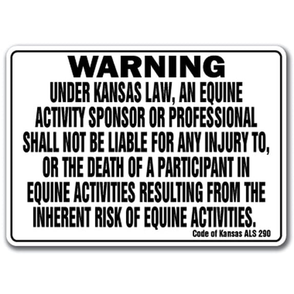 KANSAS Equine Sign activity liability warning statute horse farm barn stable