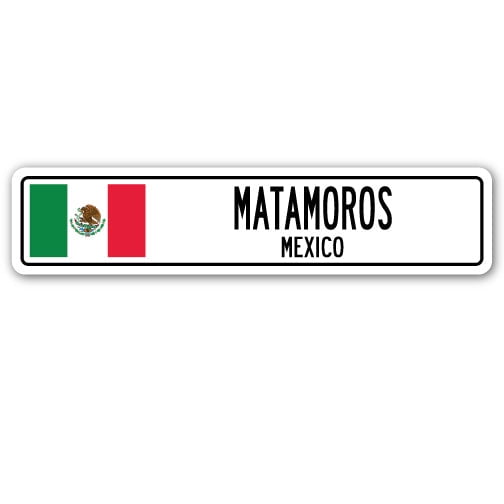 MATAMOROS MEXICO Street Sign Mexican flag city country road wall gift