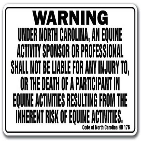 NORTH CAROLINA Equine Sign activity liability warning statute horse barn stable